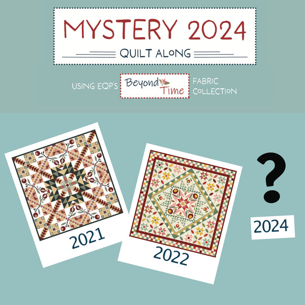 Beyond Time Mystery Quilt Along 2024