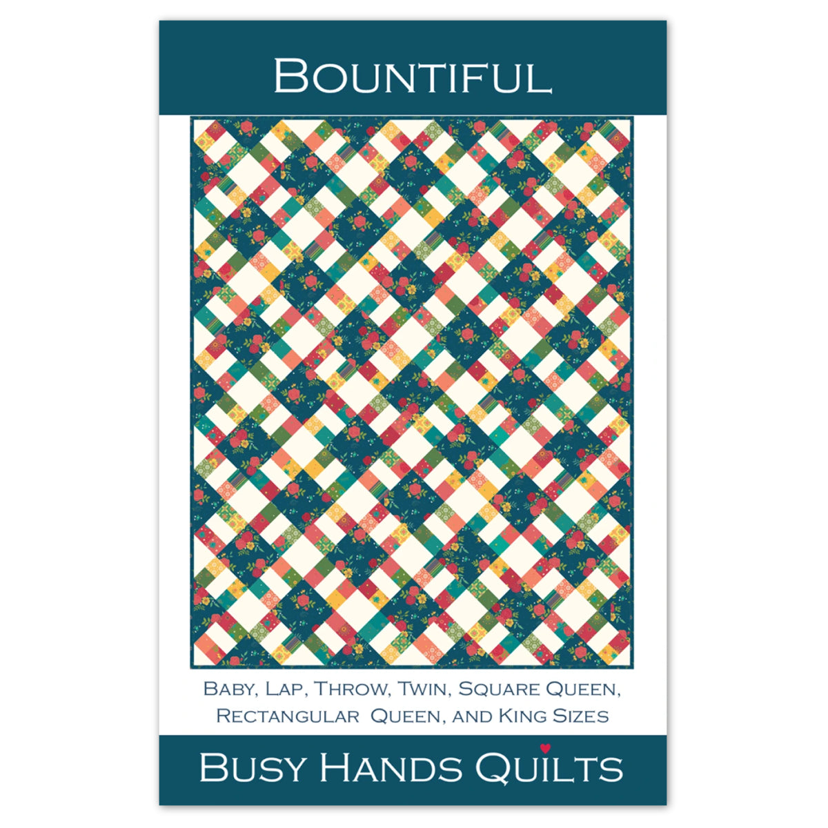 Bountiful Quilt Pattern