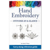 Hand Embroidery Stitches At A Glance Book